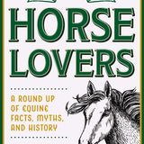 Little Book of Lore for Horse Lovers