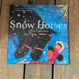 Snow Horses: A First Night Story