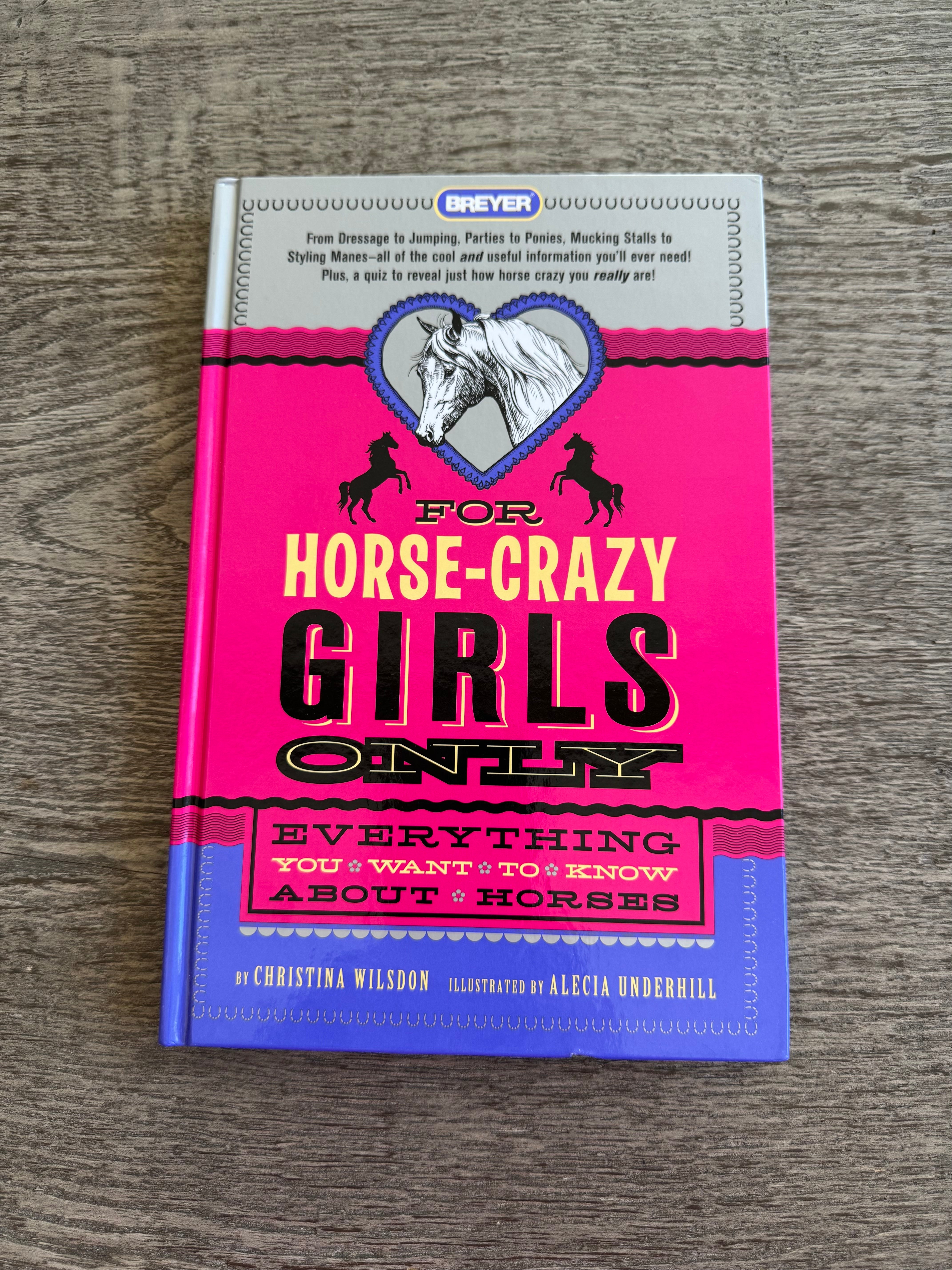 For Horse-Crazy Girls Only