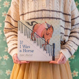 If I Was a Horse
