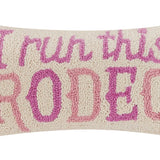 I Run This Rodeo Hook Pillow