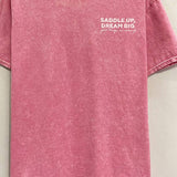 Saddle Up, Dream Big Graphic Tee