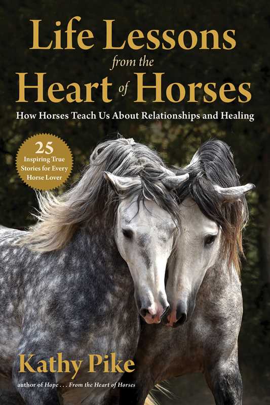 Life Lesson From the Heart of Horses