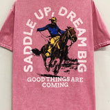 Saddle Up, Dream Big Graphic Tee