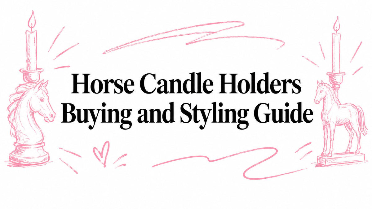 Horse Candle Holders Buying and Styling Guide