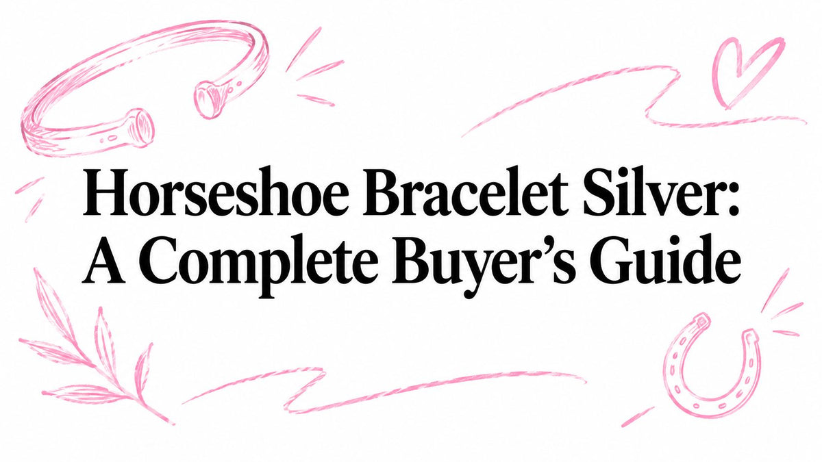 Horseshoe Bracelet Silver: A Complete Buyer's Guide
