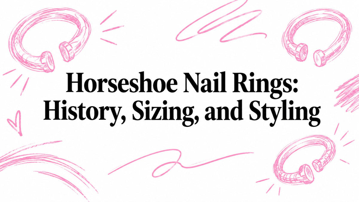 Horseshoe Nail Rings: History, Sizing, and Styling