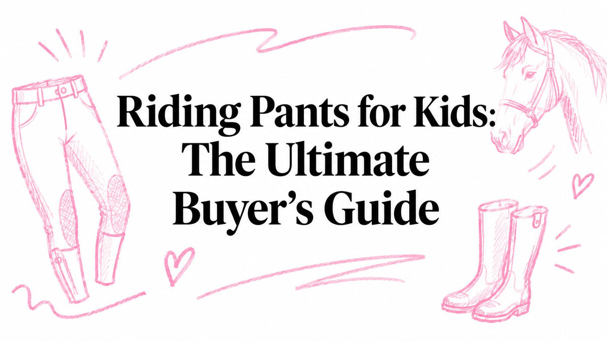 Riding Pants for Kids: The Ultimate Buyer's Guide