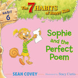 7 Habits of Happy Kids (Book 6) Sophie and the Perfect Poem