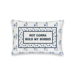 "Not Gonna Hold My Horses" Quilted Mini Pillow
