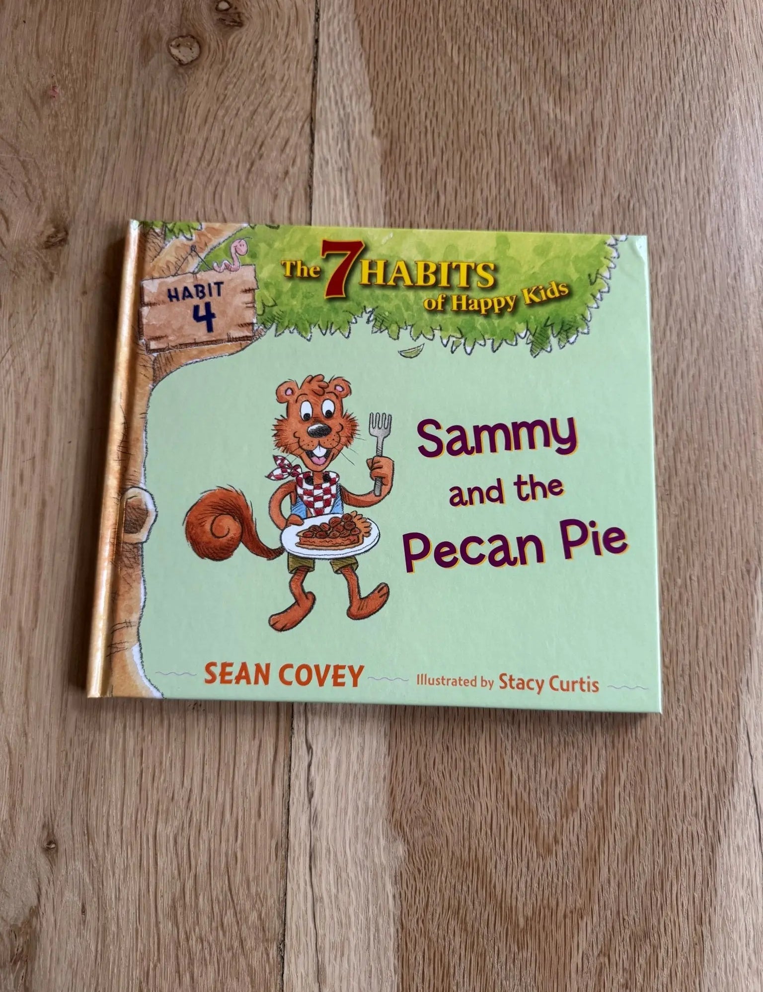 7 Habits of Happy Kids (Book 4) Sammy and the Pecan Pie - Bridle Up Hope Shop