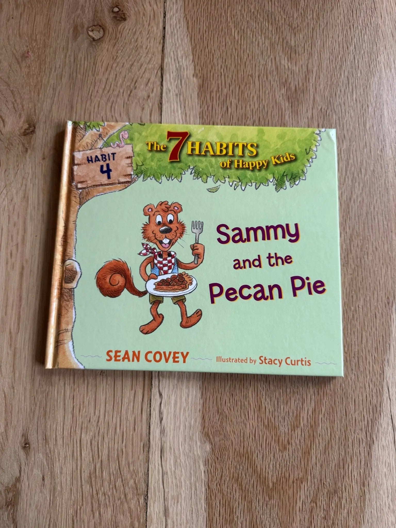7 Habits of Happy Kids (Book 4) Sammy and the Pecan Pie - Bridle Up Hope Shop