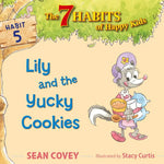 7 Habits of Happy Kids (Book 5) Lily and the Yucky Cookies - Bridle Up Hope Shop