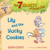 7 Habits of Happy Kids (Book 5) Lily and the Yucky Cookies - Bridle Up Hope Shop