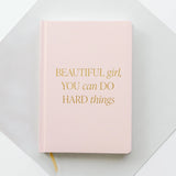 you can do hard things journal