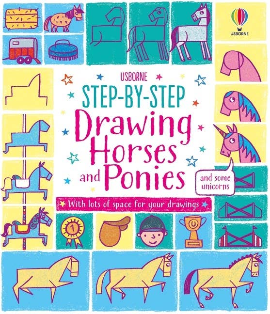 Drawing Horses And Ponies / Step-By-Step Book