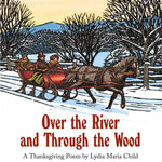 Over the River and Through the Wood
