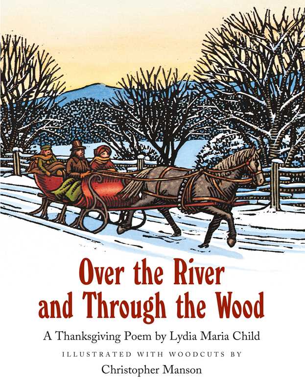Over the River and Through the Wood
