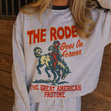 Rodeo Forever Sweatshirt