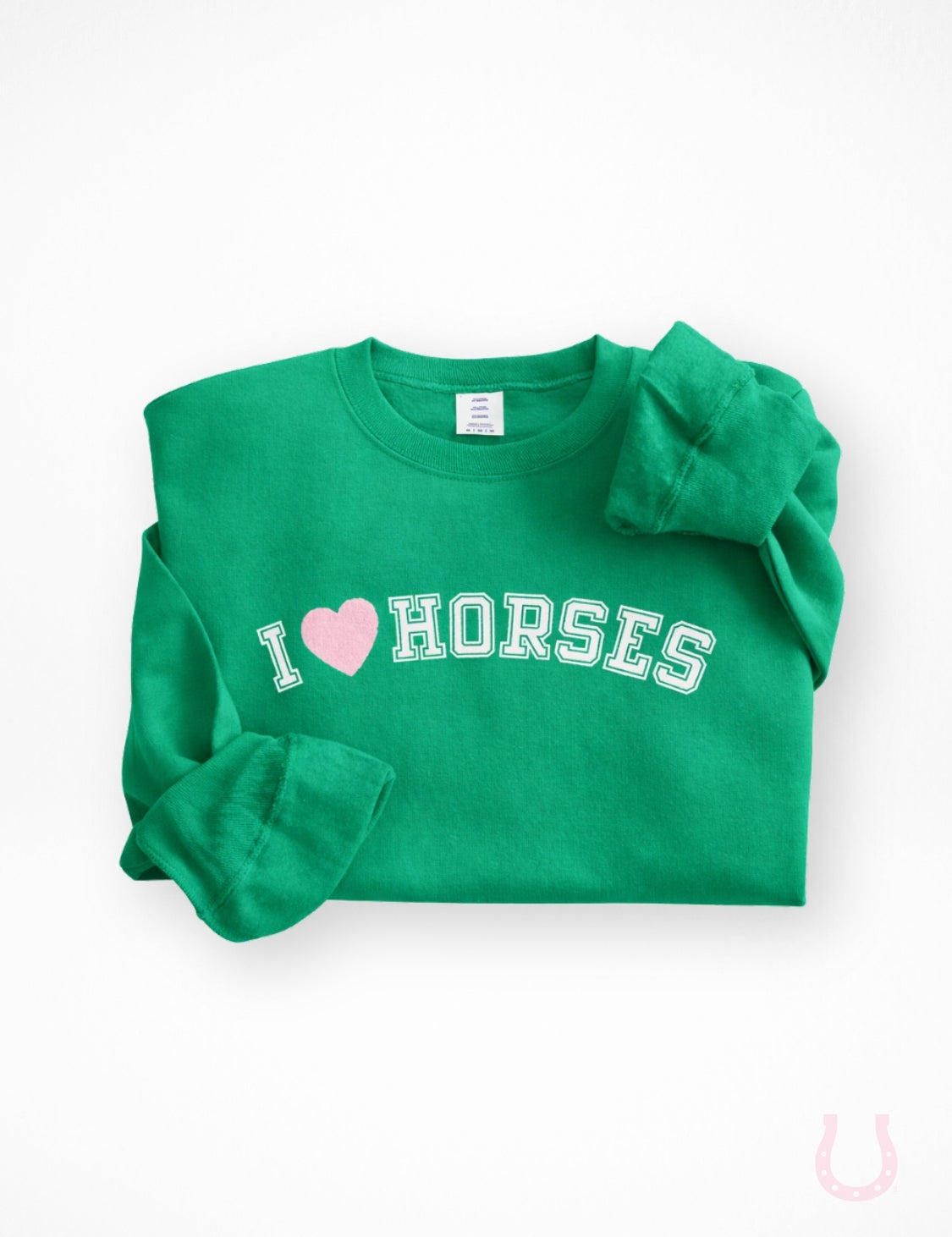 I Love Horses Sweatshirt