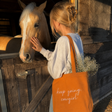 Keep Going Cowgirl Tote Bag