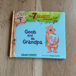 7 Habits of Happy Kids (Book 7) Goob and His Grandpa
