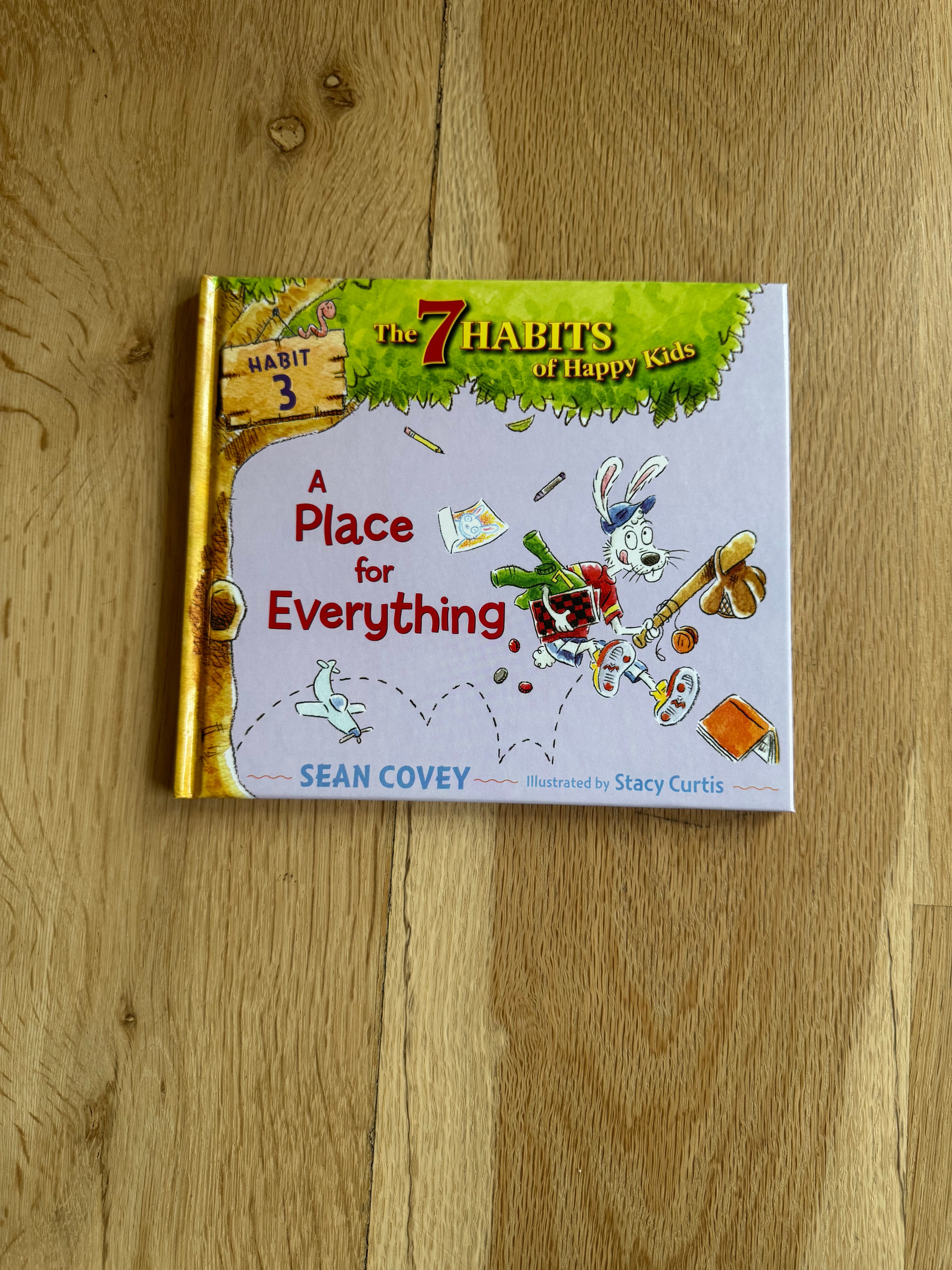7 Habits of Happy Kids (Book 3) A Place for Everything