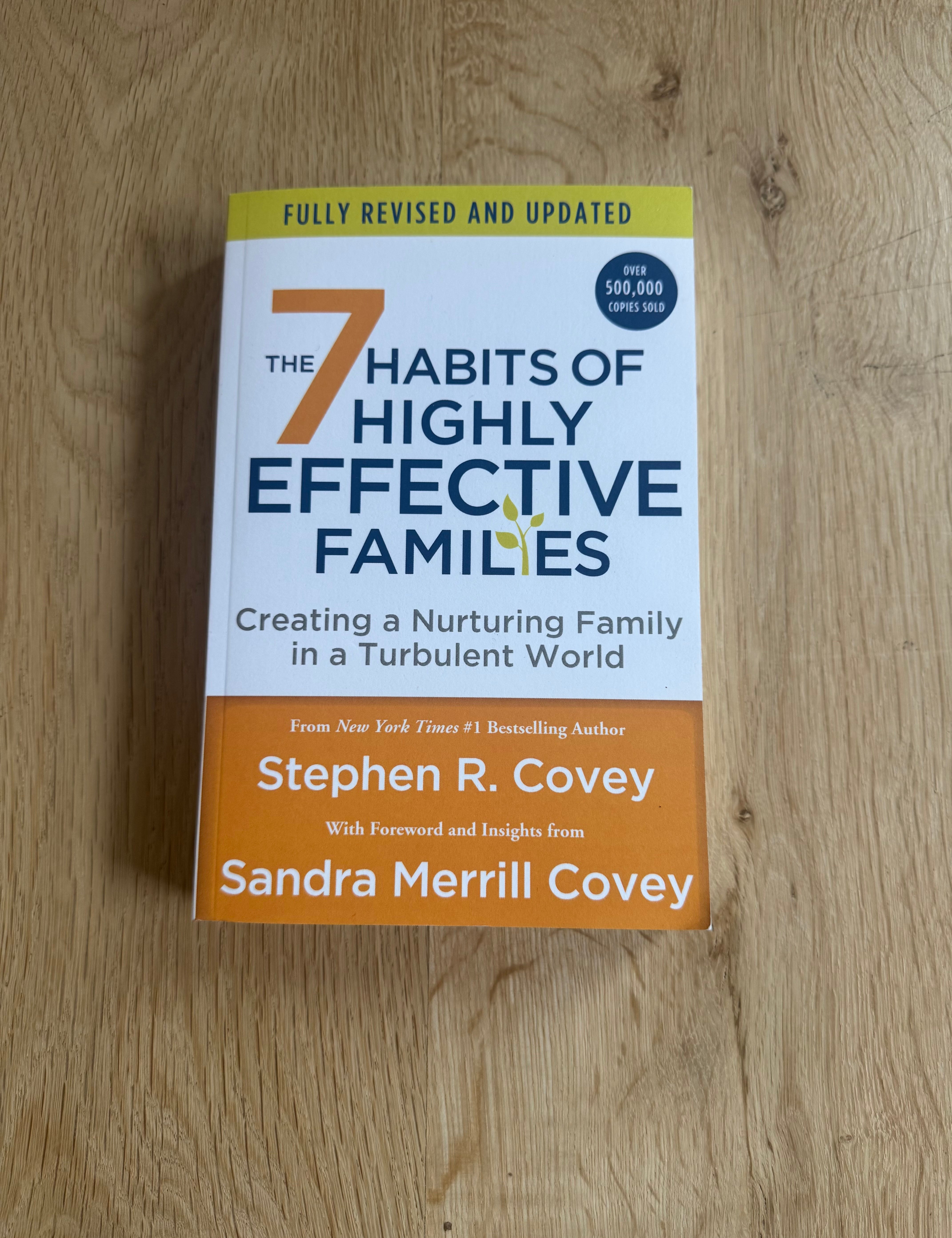 The 7 Habits of Highly Effective Families: Nurturing In Turbulence