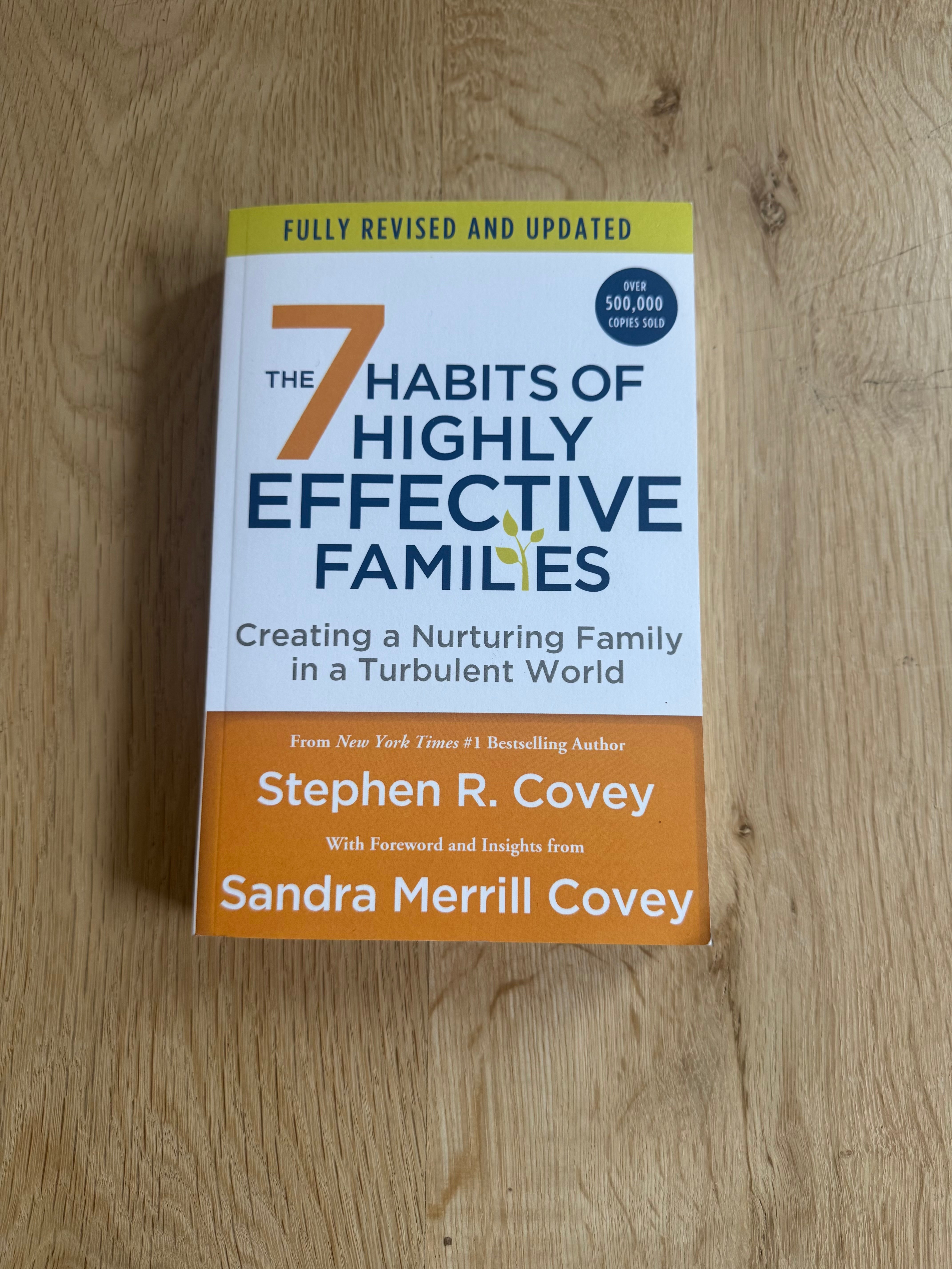 The 7 Habits of Highly Effective Families: Nurturing In Turbulence