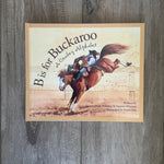 B is for Buckaroo