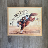 B is for Buckaroo