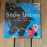 snow horses: a first night story