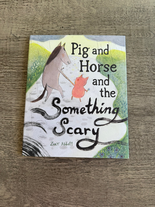 pig, horse & something scary
