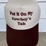 Put It On My Cowboy's Tab Hat