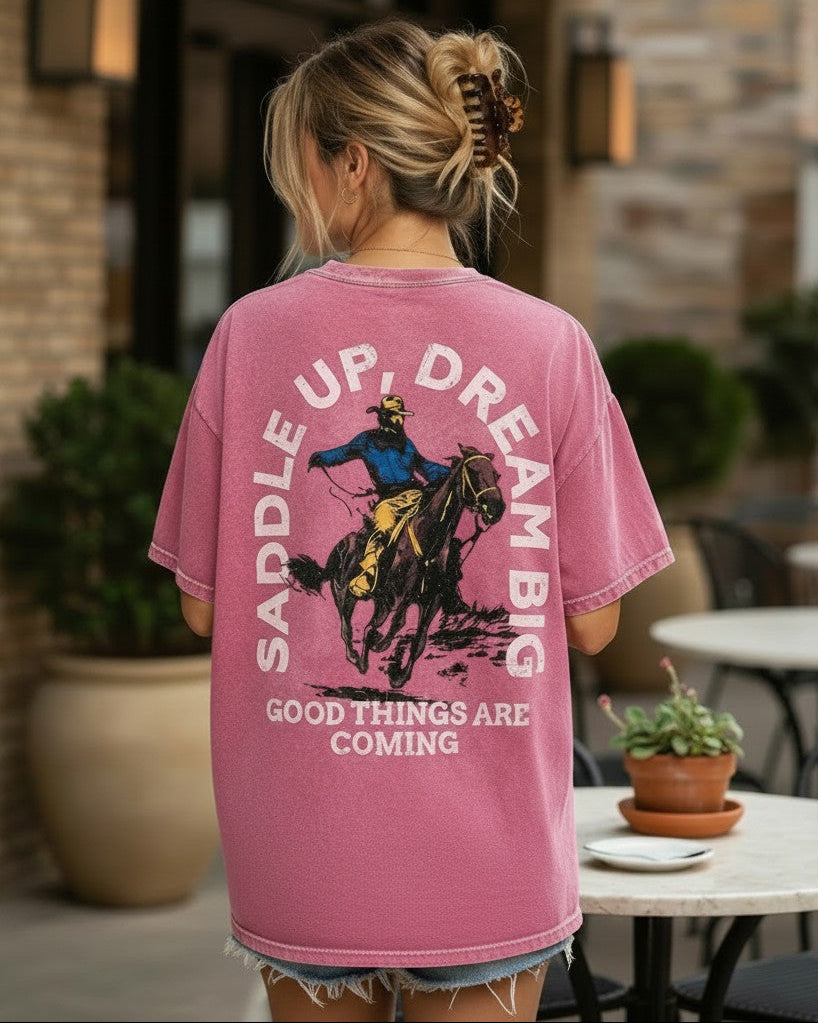 "Saddle Up, Dream Big" Tee Shirt