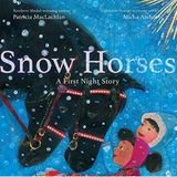 snow horses: a first night story