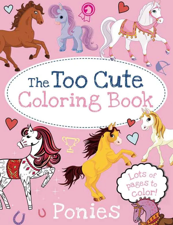 Too Cute Coloring Book: Ponies by Little Bee Books Faire - Simon & Schuster