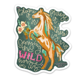 wild horse quote sticker