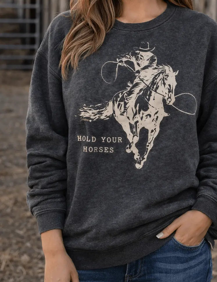 Hold Your Horses Sweatshirt (Black) - Bridle Up Hope Shop