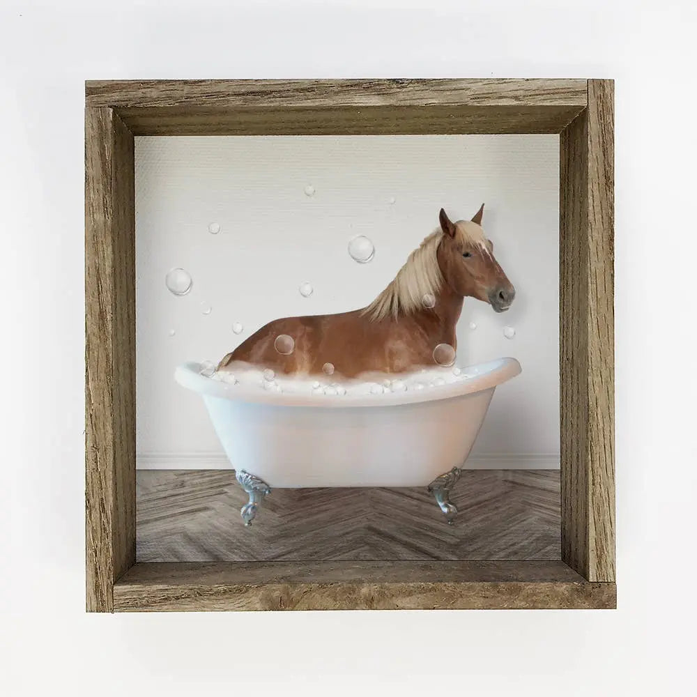 Horse in Bath Wood Sign - Bridle Up Hope Shop