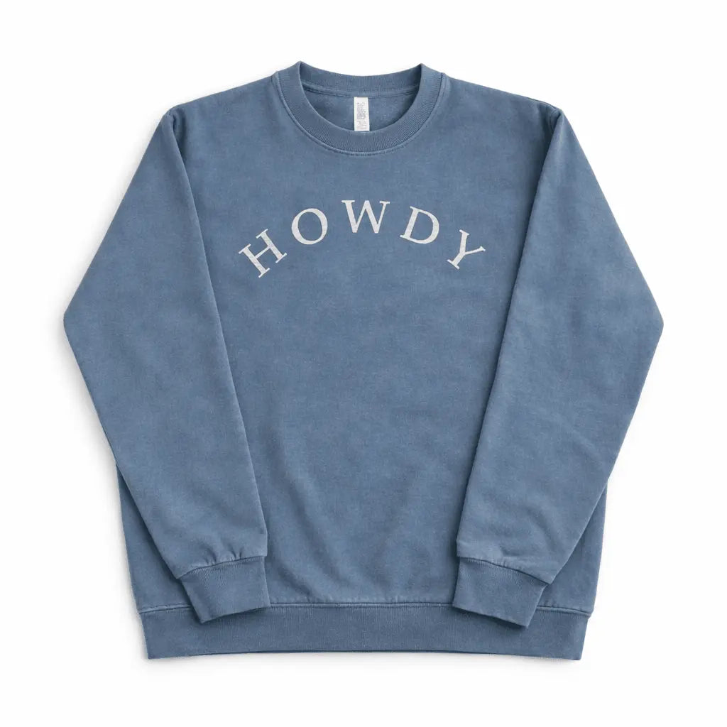 Howdy Pigment - Dyed Sweatshirt (Vintage Blue) - Bridle Up Hope Shop