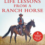 Life lessons From a Ranch Horse - Bridle Up Hope Shop