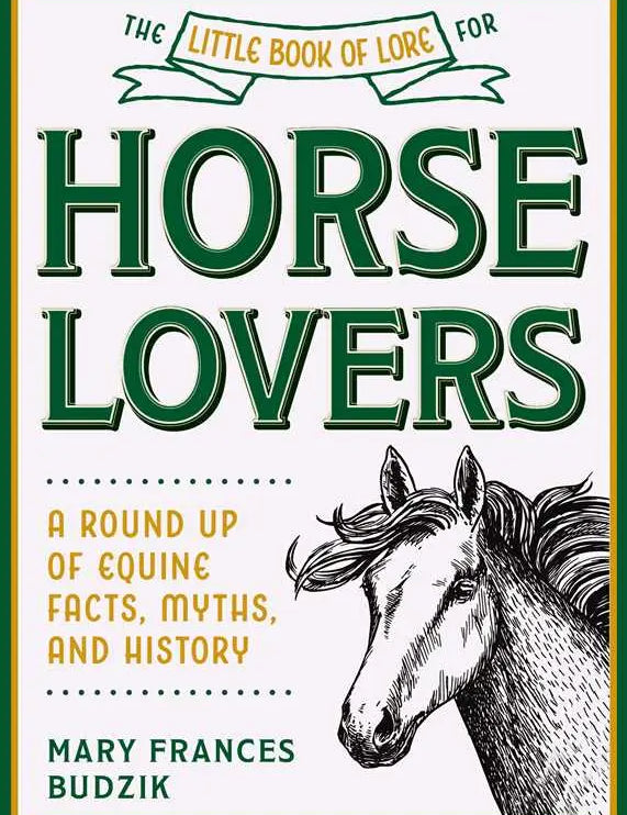 Little Book of Lore for Horse Lovers - Bridle Up Hope Shop