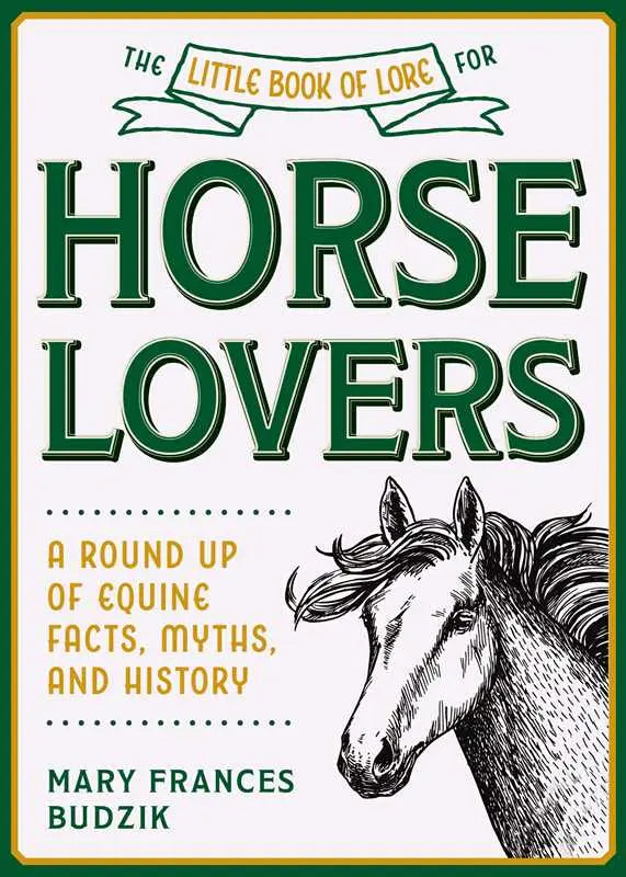 Little Book of Lore for Horse Lovers - Bridle Up Hope Shop