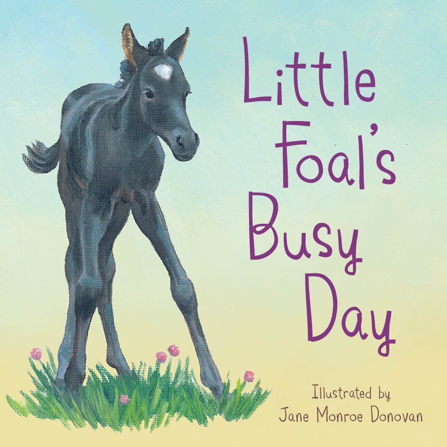 Little Foal's Busy Day - Bridle Up Hope Shop