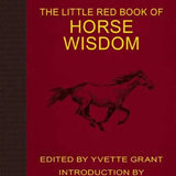 Little Red Book of Horse Wisdom - Bridle Up Hope Shop