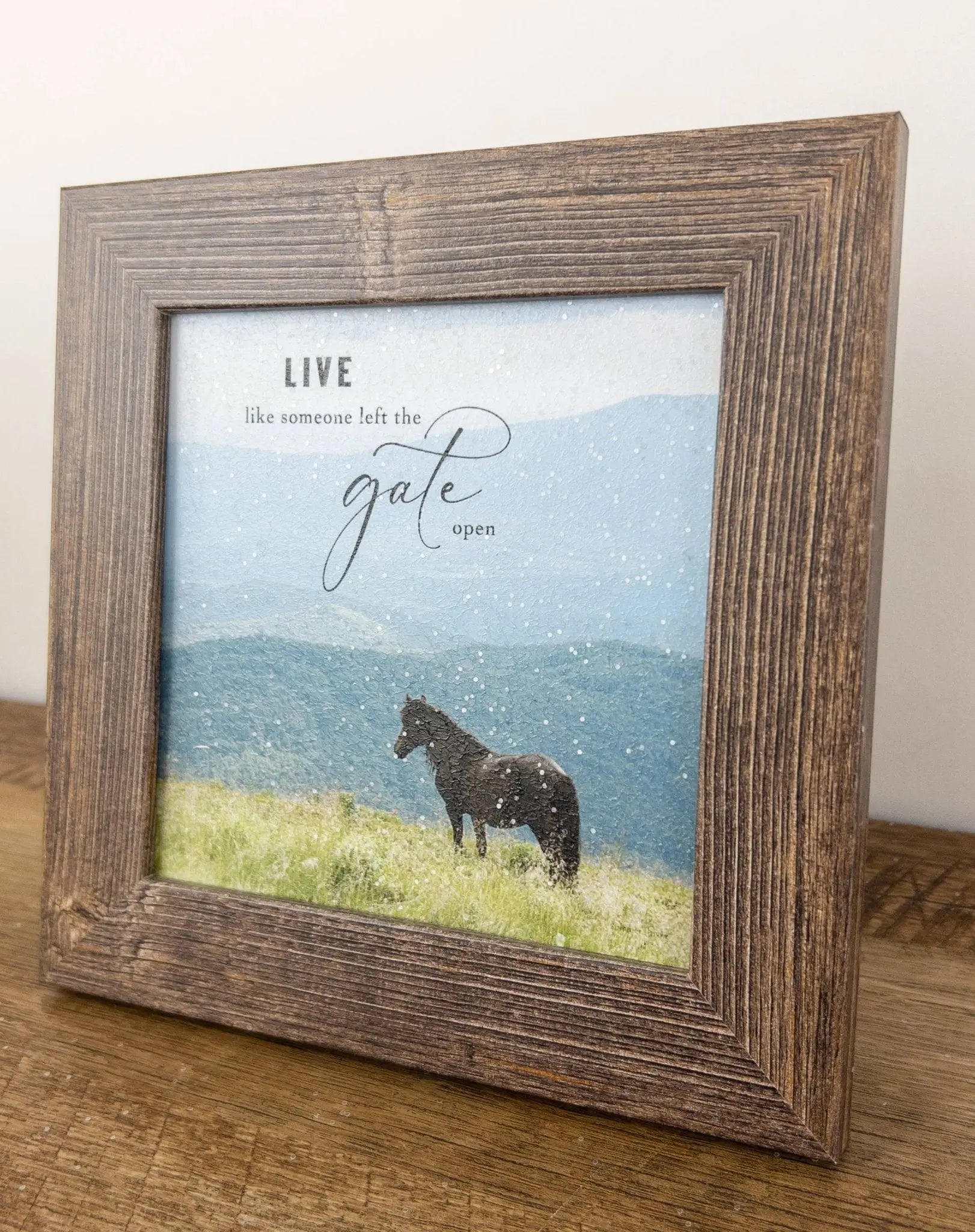 "Live Like Someone Left The Gate Open" Horse Art - Bridle Up Hope Shop