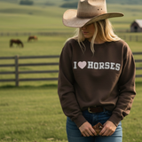 I Love Horses Sweatshirt (Brown)
