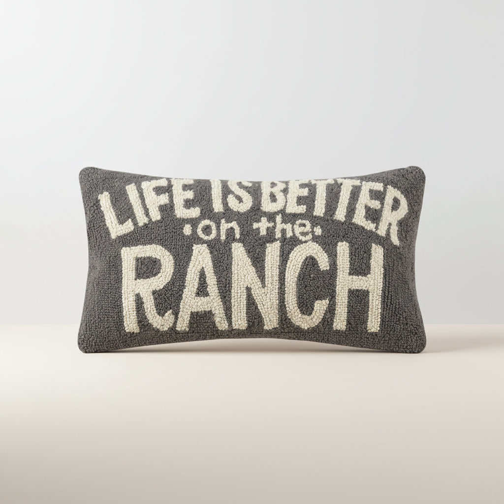 Life is Better On The Ranch Pillow