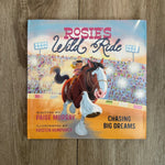 Rosies Wild Ride - Bridle Up Hope Shop